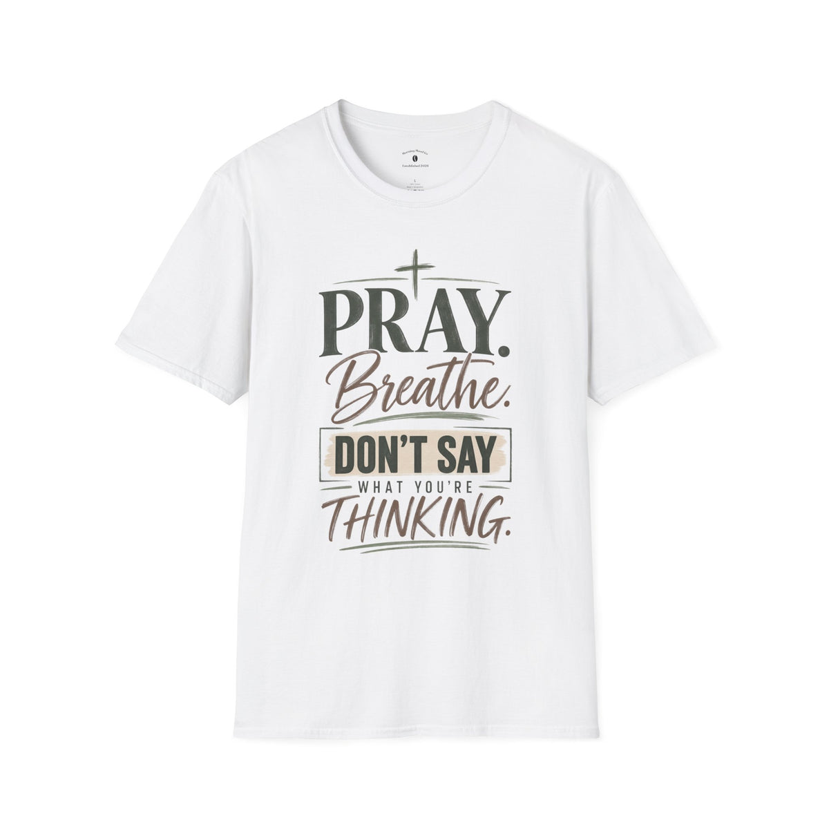 Pray. Breathe. T-Shirt — Inspirational Christian Faith Tee