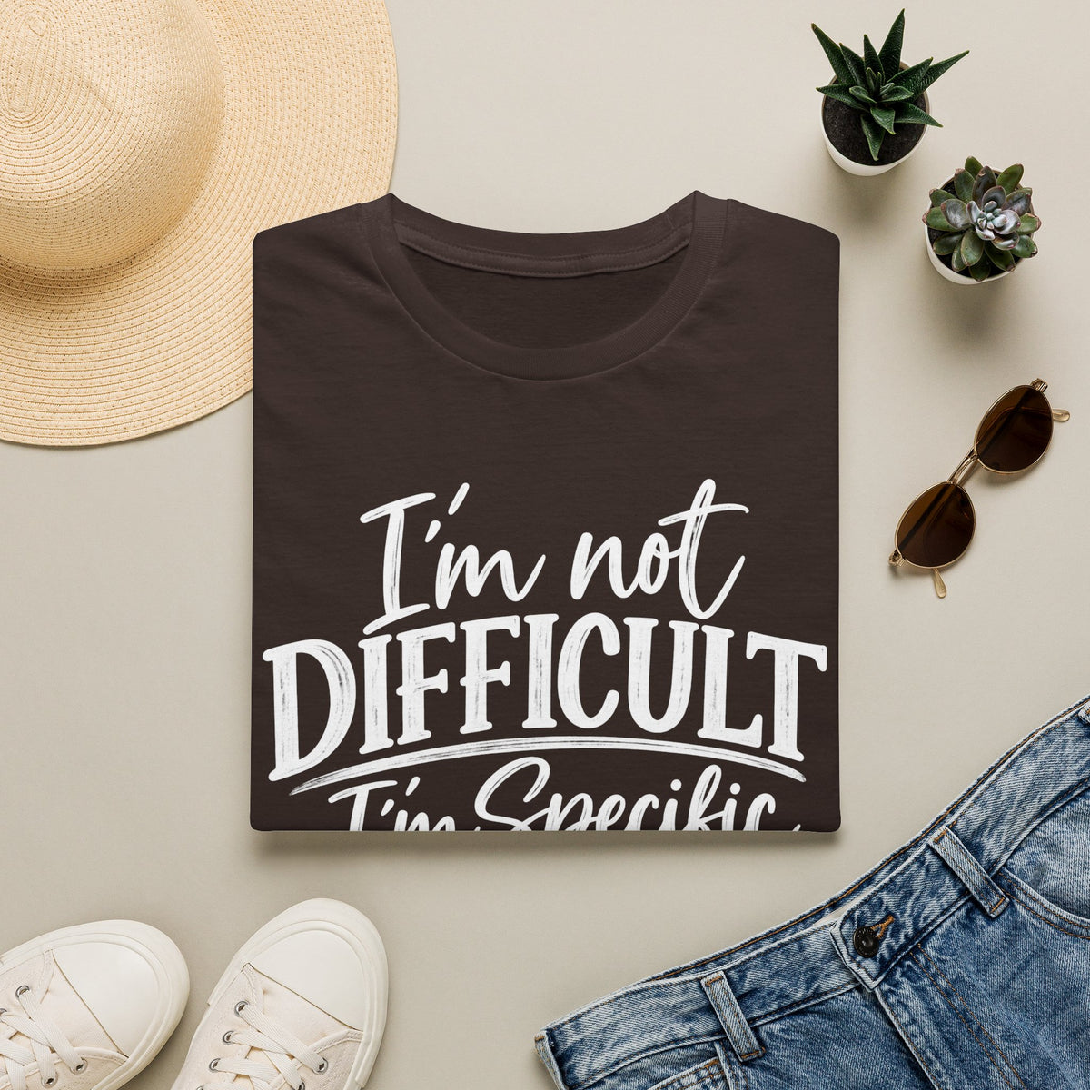 I’m Not Difficult I’m Specific T-Shirt – Funny Sarcastic Graphic Tee