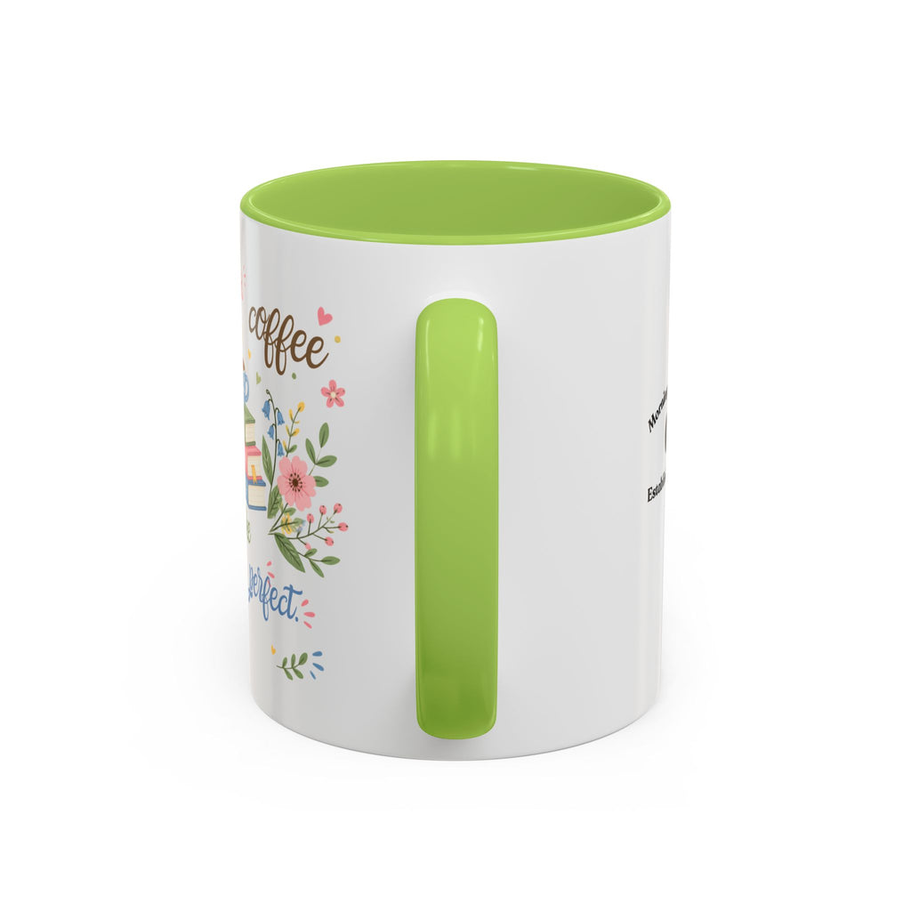 Books and Coffee Mug — "Books and Coffee Make Everything Perfect" Ceramic Accent Mug