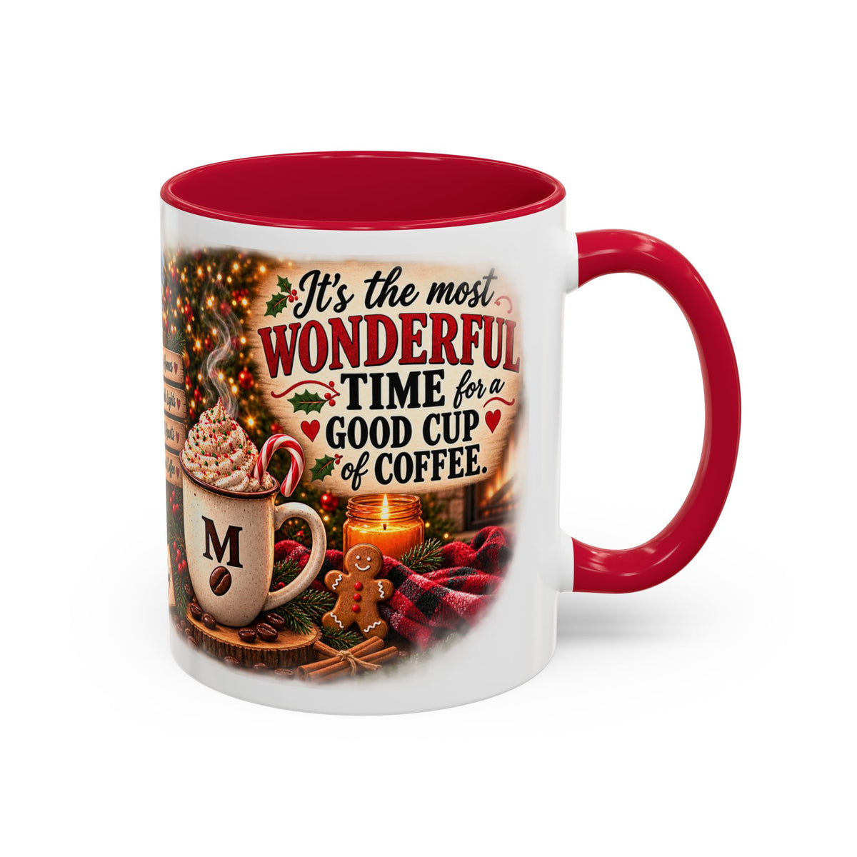 Christmas Coffee Mug — "It's the Most Wonderful Time for a Good Cup of Coffee" (11oz/15oz)