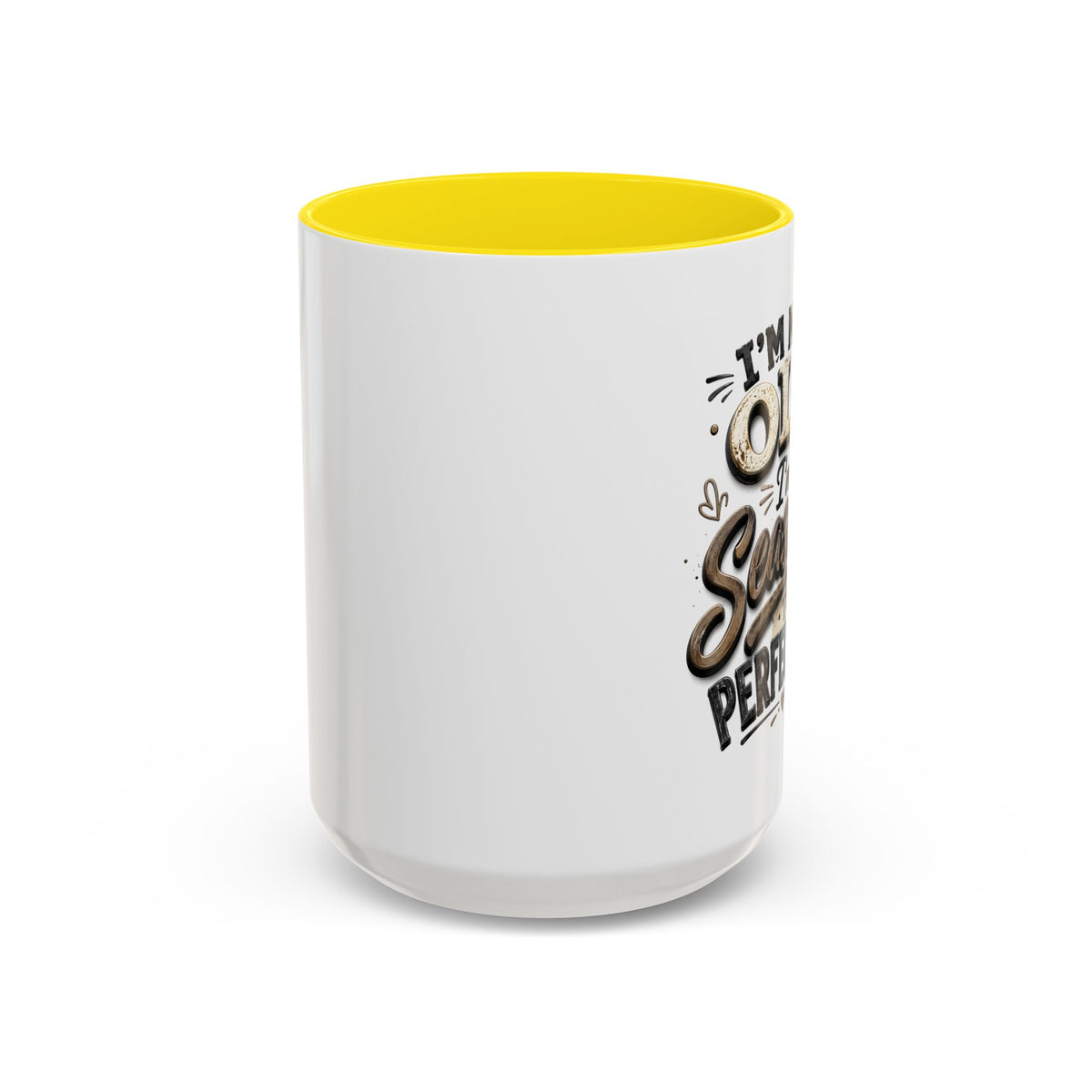 Seasoned to Perfection Coffee Mug - Funny 'I'm Not Old, I'm Seasoned to Perfection' Accent Mug