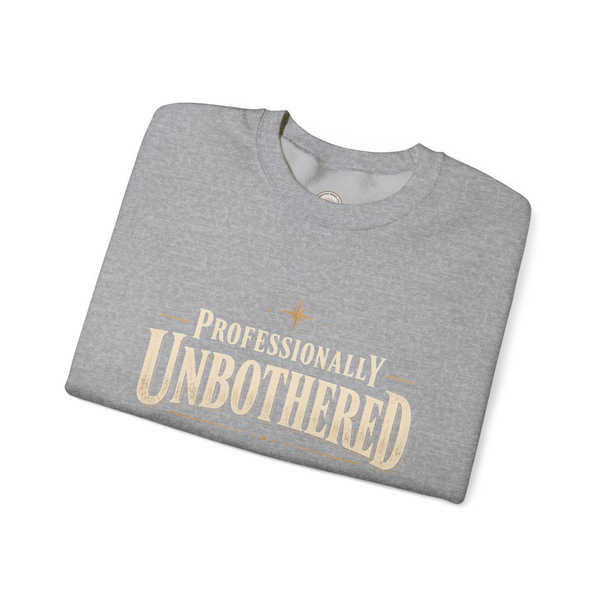 Professionally Unbothered Sweatshirt