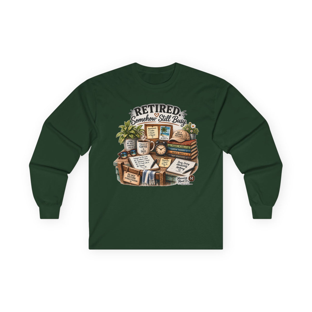 Retired But Still Busy Long Sleeve Tee – Retirement Gifts for Book Lovers
