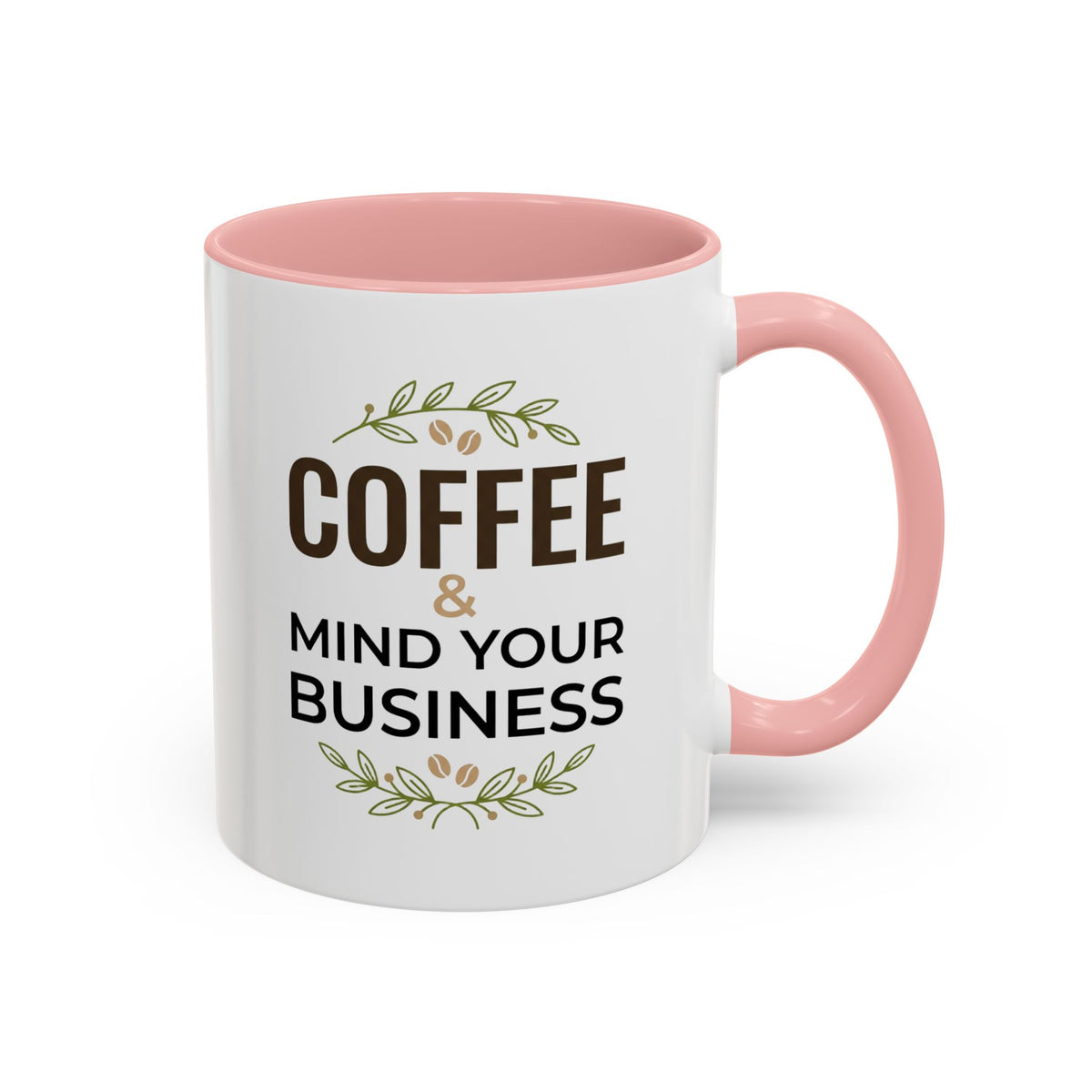 Coffee Mug — "Coffee & Mind Your Business" Accent Ceramic Mug (11/15 oz)