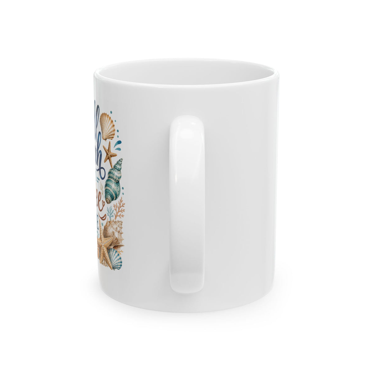 Beach Shells Ceramic Mug — 'Life's a Beach' Nautical Coffee Cup (11oz, 15oz)