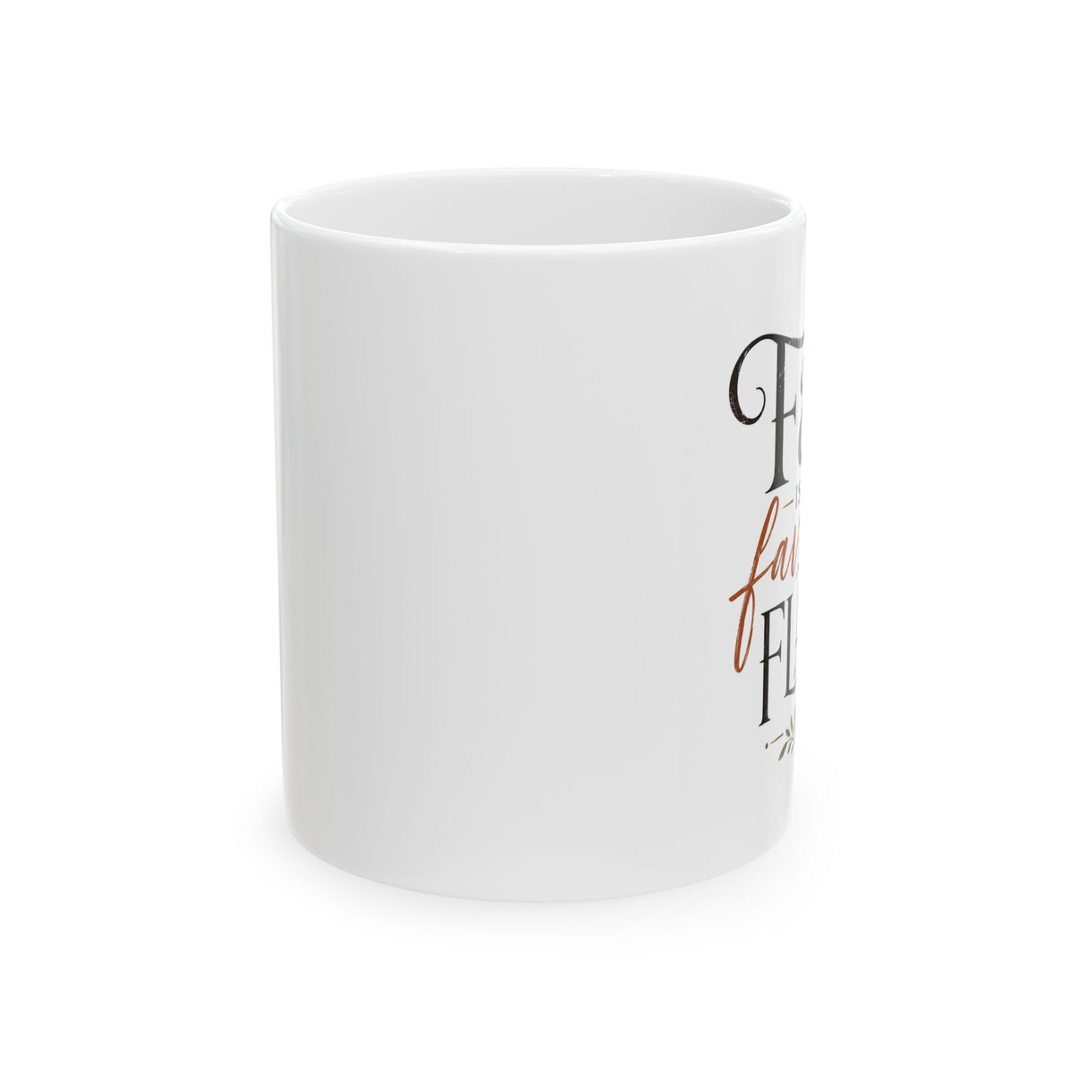 Fall is my favorite cermaic Mug —Fall Coffee Cup (11oz, 15oz)