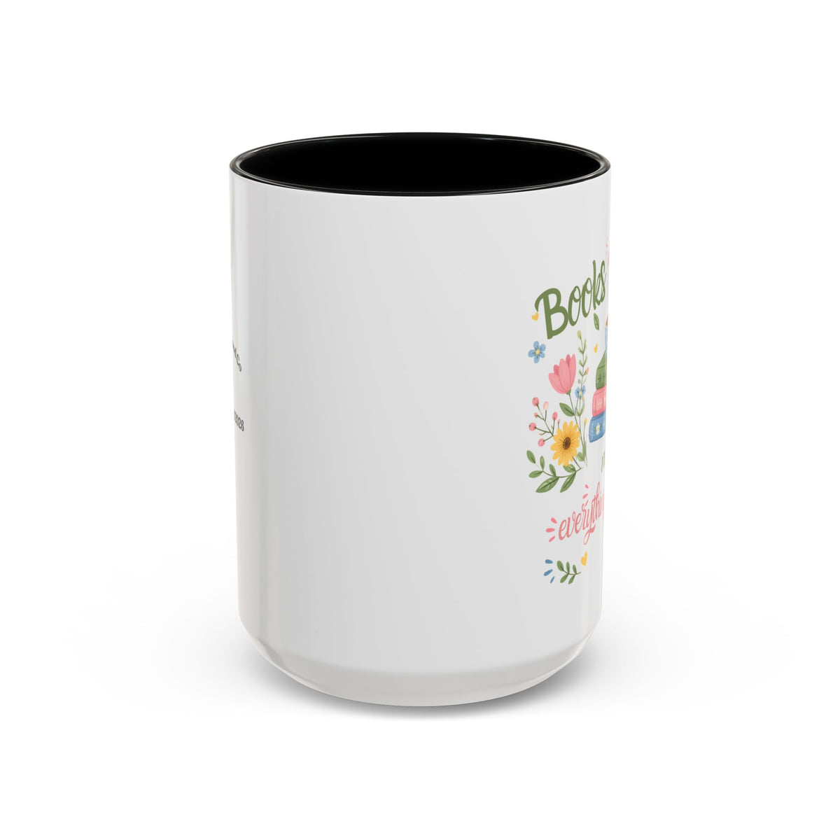 Books and Coffee Mug — "Books and Coffee Make Everything Perfect" Ceramic Accent Mug