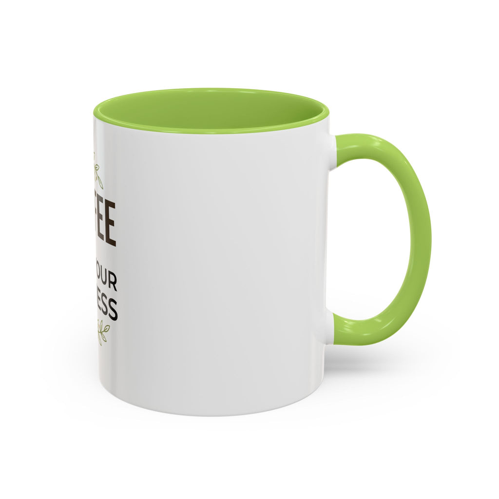 Coffee Mug - "Coffee & Mind Your Business" Ceramic Accent Mug