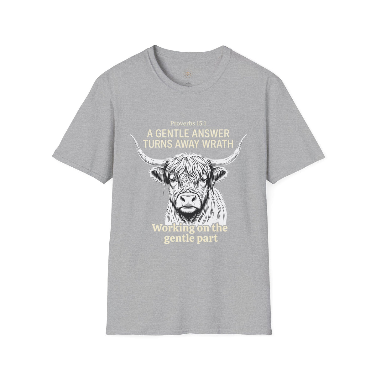 Highland Cow Proverbs 15:1 - "A Gentle Answer Turns Away Wrath" T-Shirt