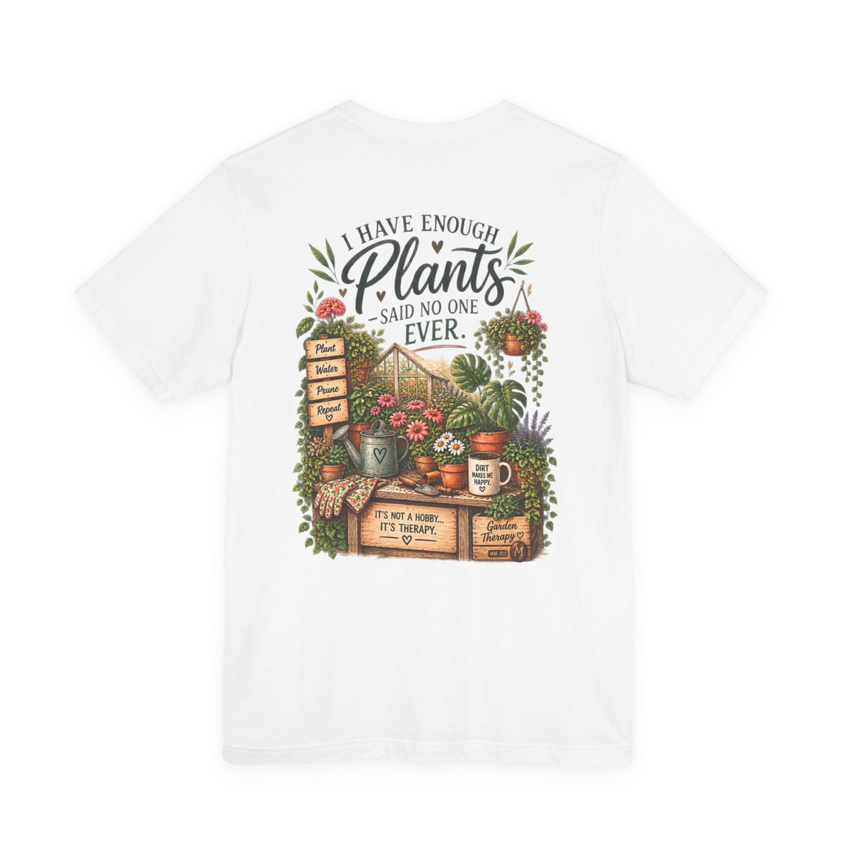 Plant Lover T‑Shirt — “I Have Enough Plants” Garden Graphic Tee
