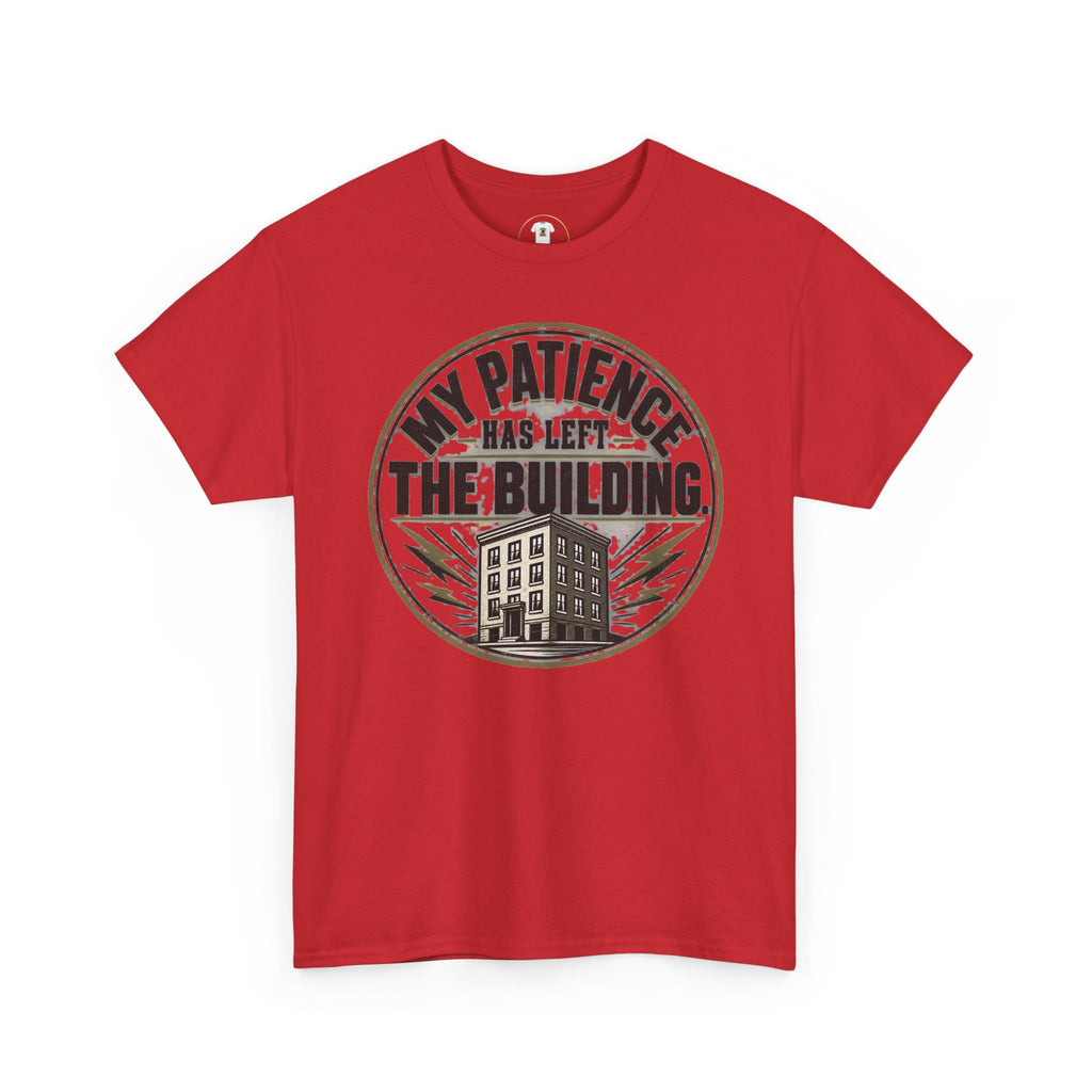 T-Shirt — “My Patience Has Left The Building” Vintage Graphic Tee