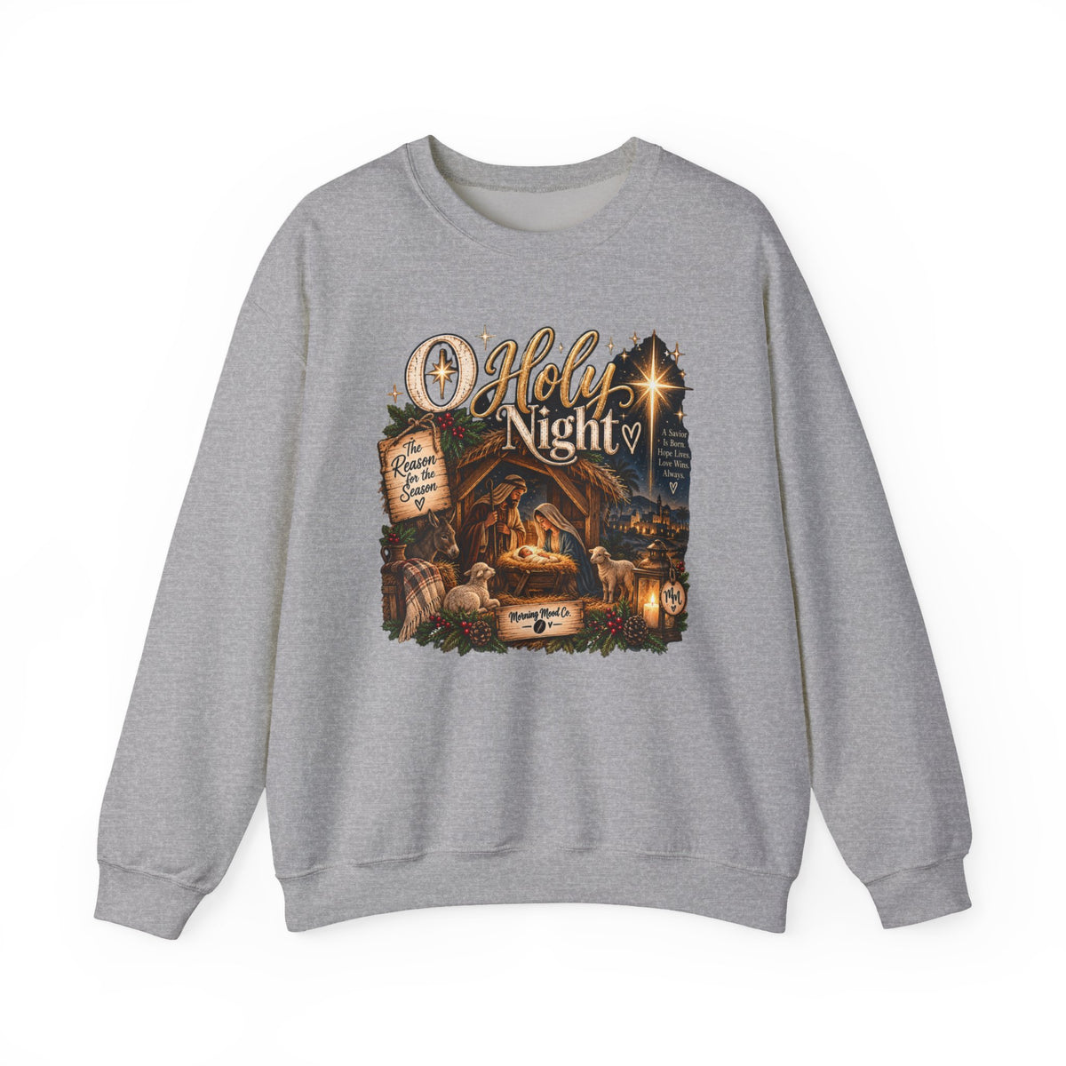 Christmas Nativity Crewneck Sweatshirt — "O Holy Night" Holiday Sweatshirt