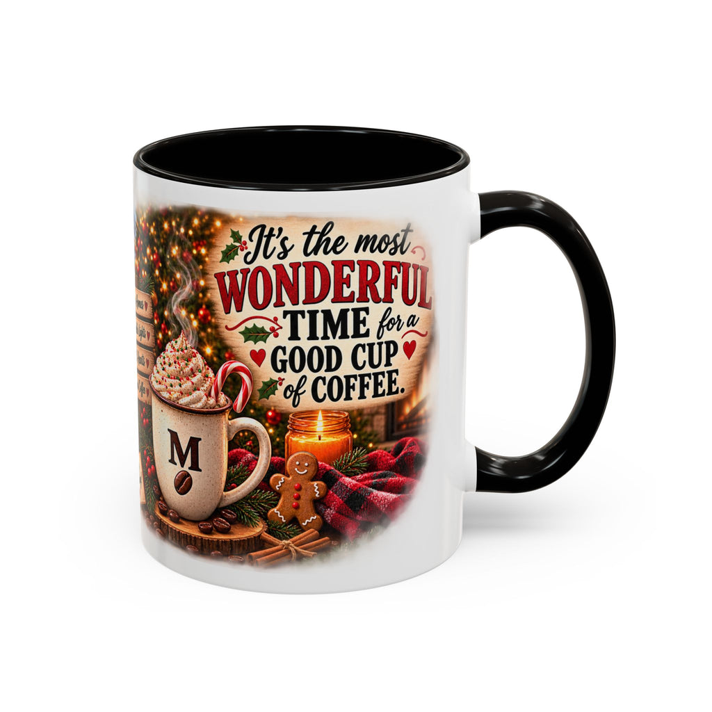 Christmas Coffee Mug — "It's the Most Wonderful Time for a Good Cup of Coffee" (11oz/15oz)