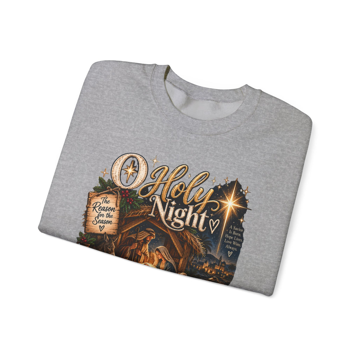 Christmas Nativity Crewneck Sweatshirt — "O Holy Night" Holiday Sweatshirt