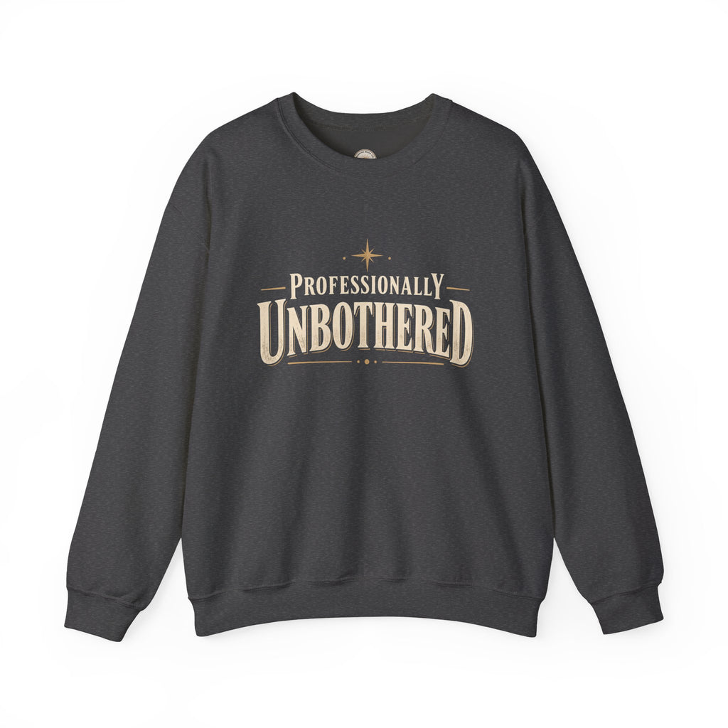 Professionally Unbothered Sweatshirt