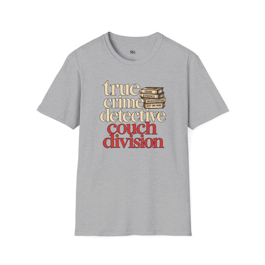 True Crime Detective Couch T-Shirt — "True Crime Detective Couch Division" Graphic Tee
