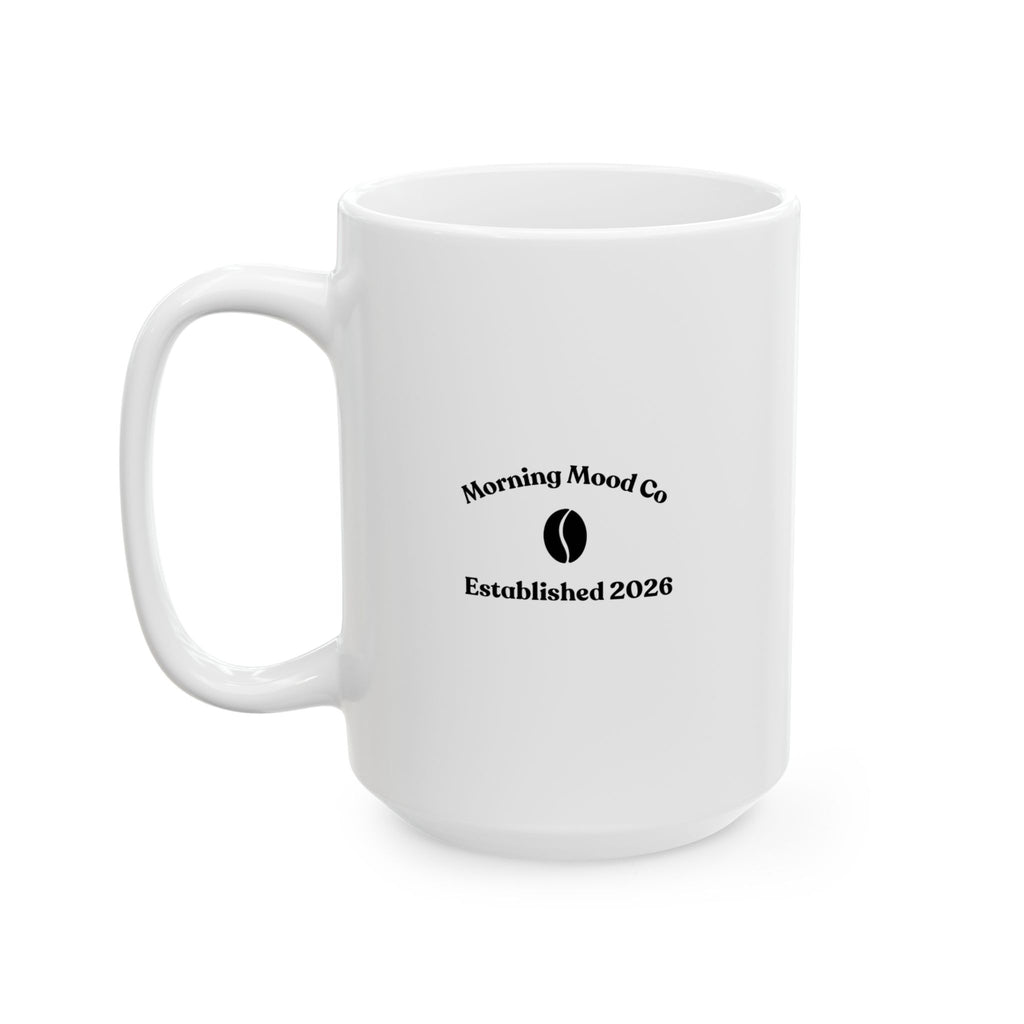 Ceramic Mug - "Really? No." Funny Coffee Cup for Sarcastic Adults (11oz, 15oz)