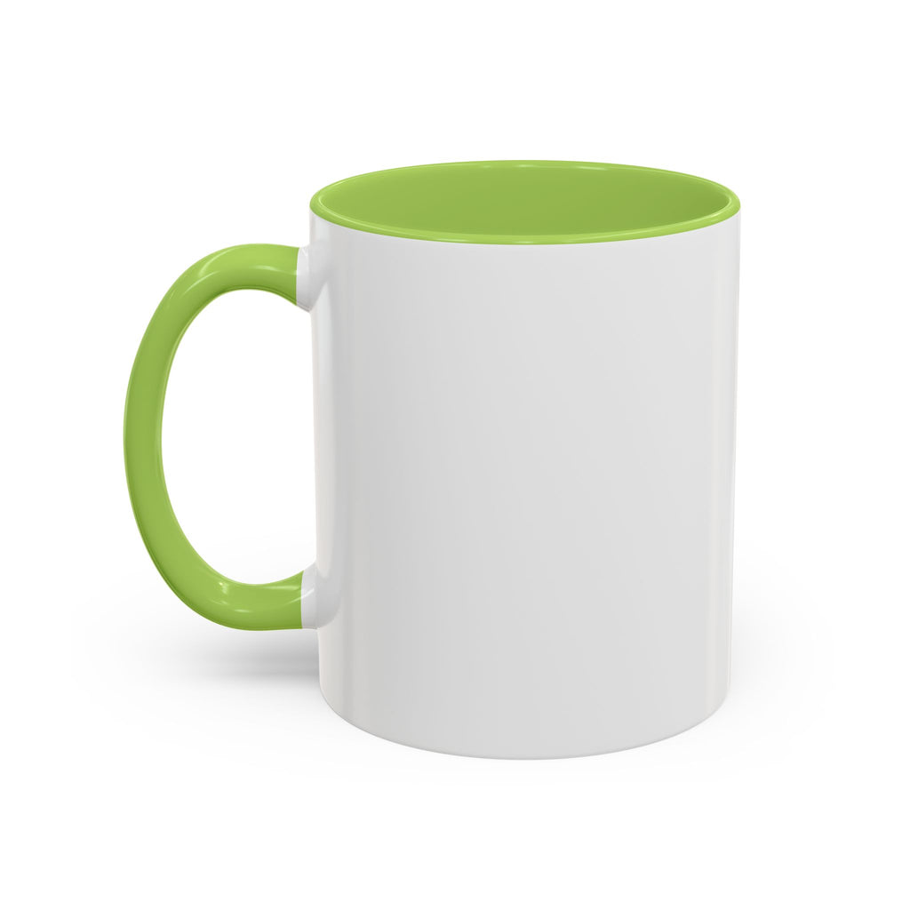 Coffee Mug — "I Have to Get Up, My Coffee Needs Me" Accent Ceramic Mug