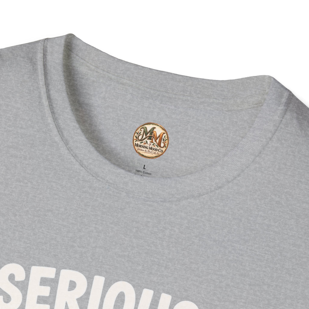 I Seriously Need a Speed Bump Between My Brain and Mouth Funny T-Shirt