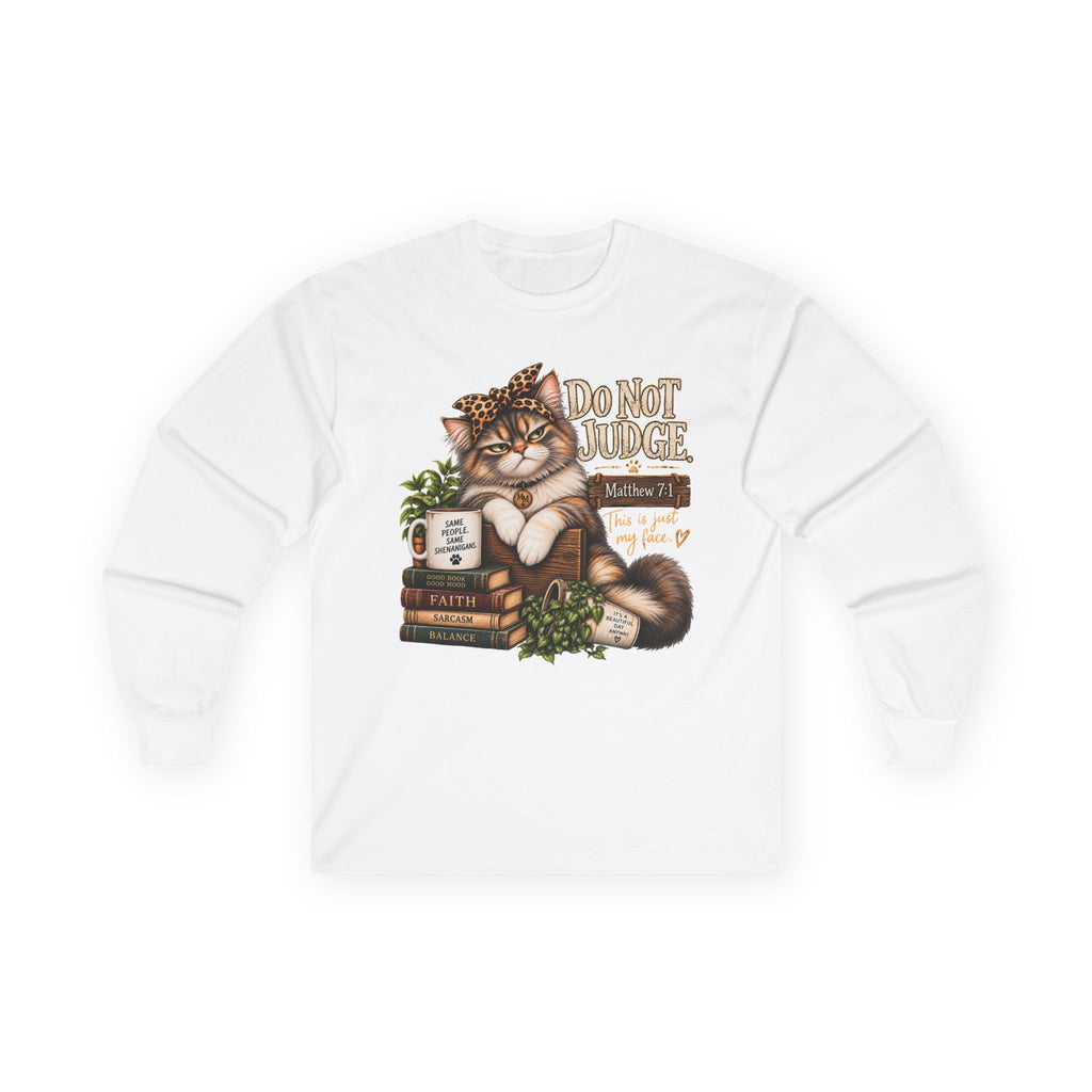 Do Not Judge Funny Cat Long Sleeve Tee