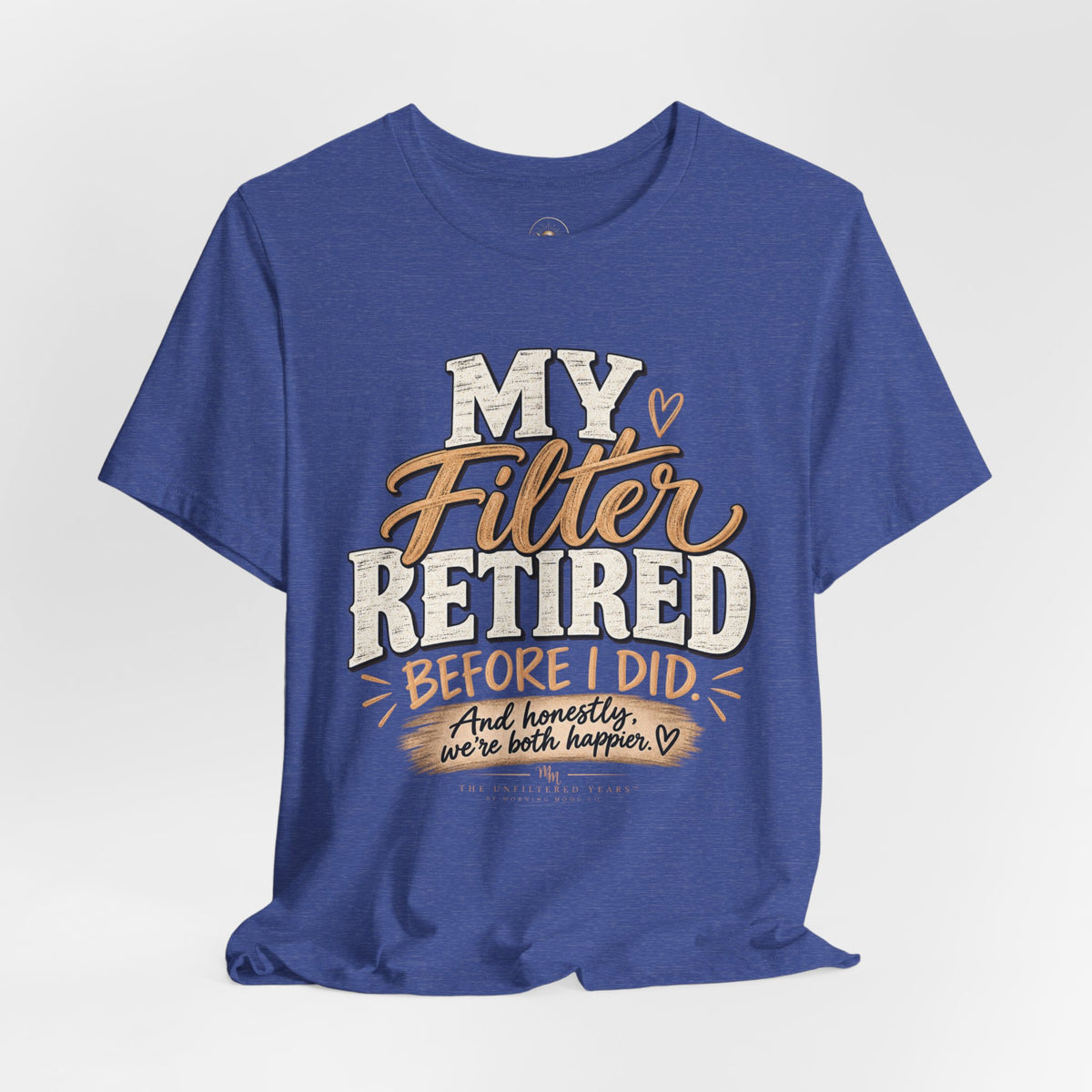 My Filter Retired Unisex Jersey Short Sleeve Tee