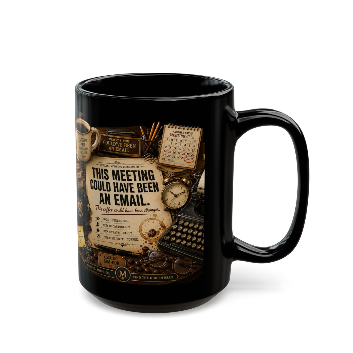 Black Coffee Mug — "This Meeting Could Have Been an Email" Vintage Office Design (11oz & 15oz)