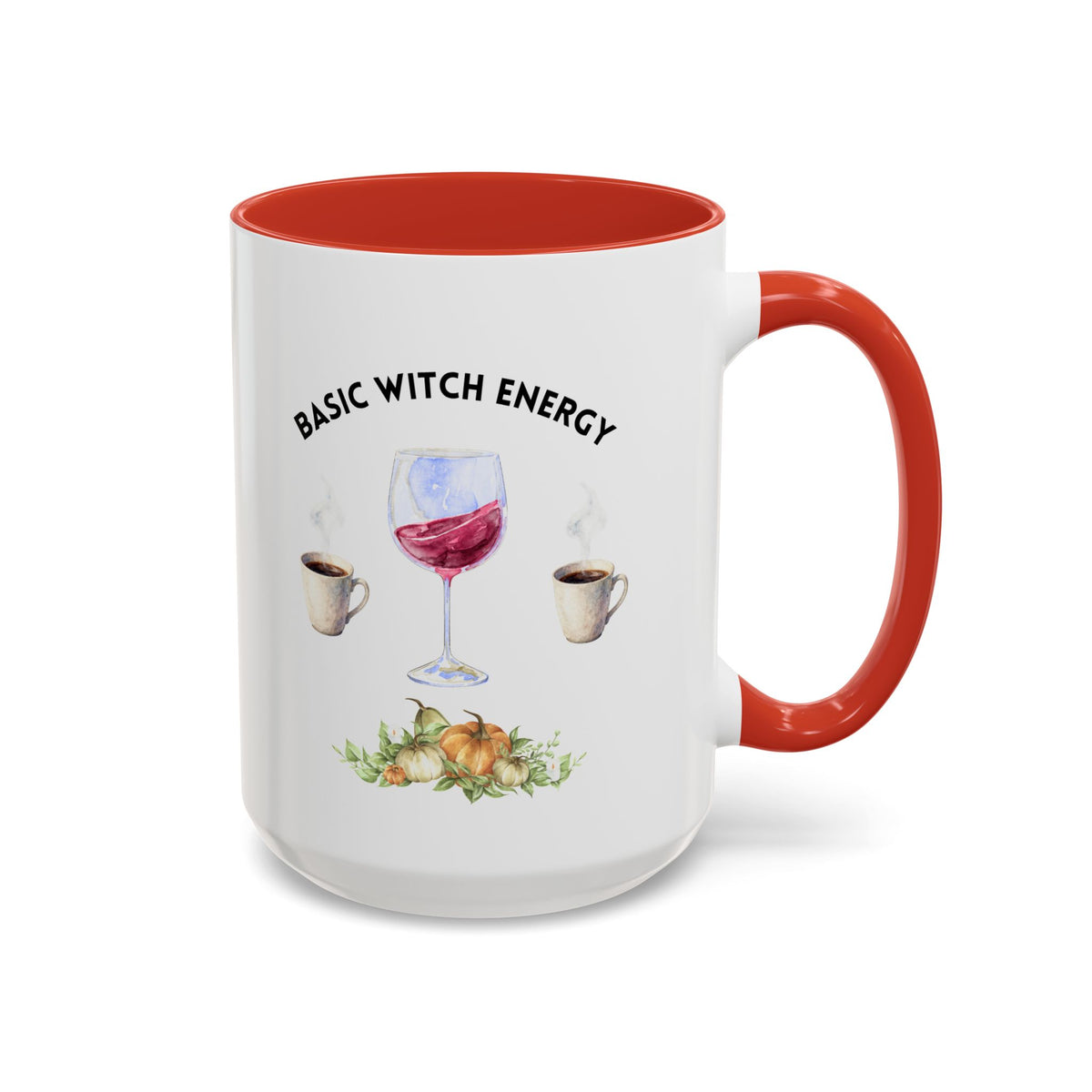 Basic Witch Energy Coffee Mug — Halloween Wine & Coffee Gift (11/15oz)