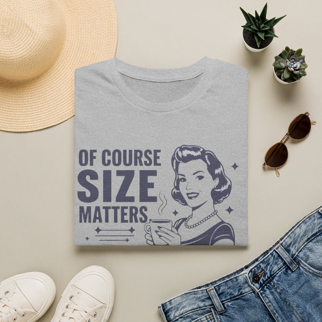 Size Matters T-Shirt – "Of Course Size Matters" Vintage Coffee Tee