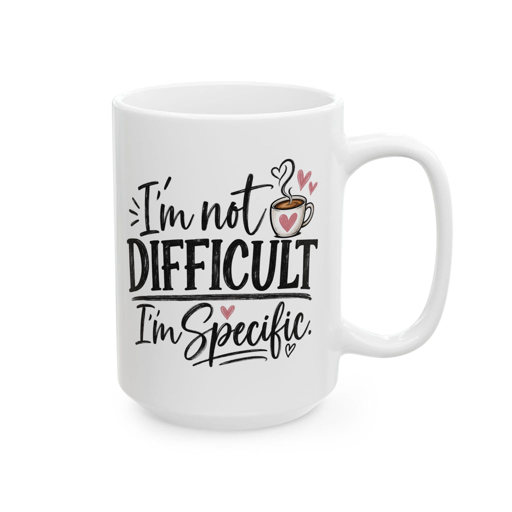 Mug — "I’m A Difficult Adult, But Coffee Helps" Ceramic Coffee Mug (11oz & 15oz)