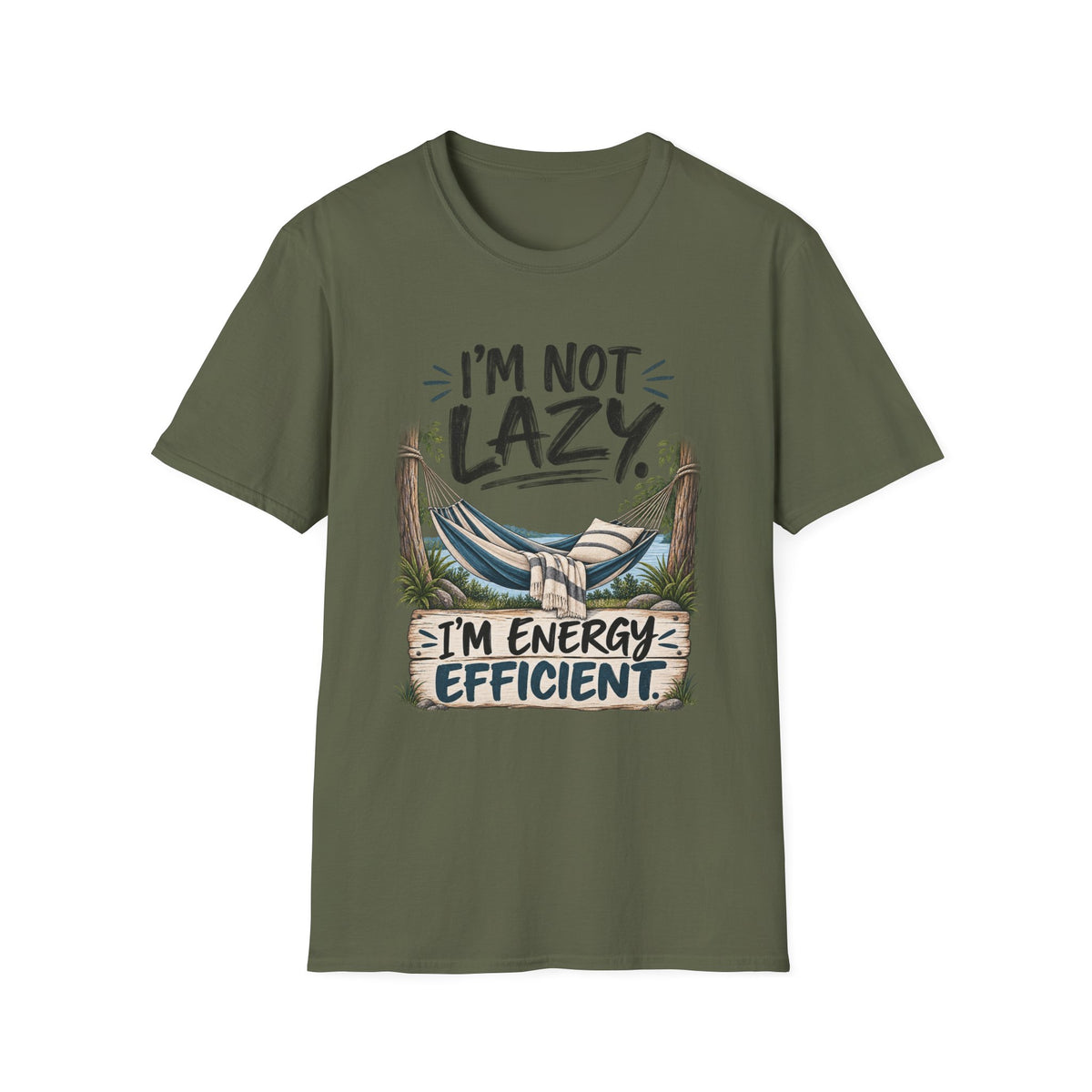 Energy Efficient T-Shirt – “I’m Not Lazy, I’m Energy Efficient” Graphic Tee