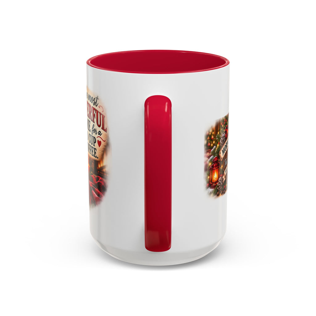 Christmas Coffee Mug — "It's the Most Wonderful Time for a Good Cup of Coffee" (11oz/15oz)