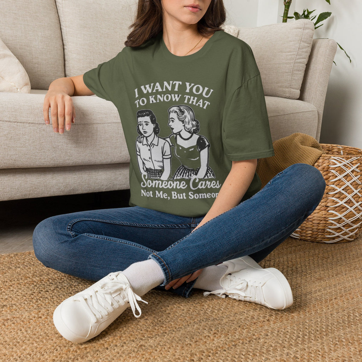 T-Shirt — "I Want You To Know That Someone Cares" Vintage Retro Graphic Tee