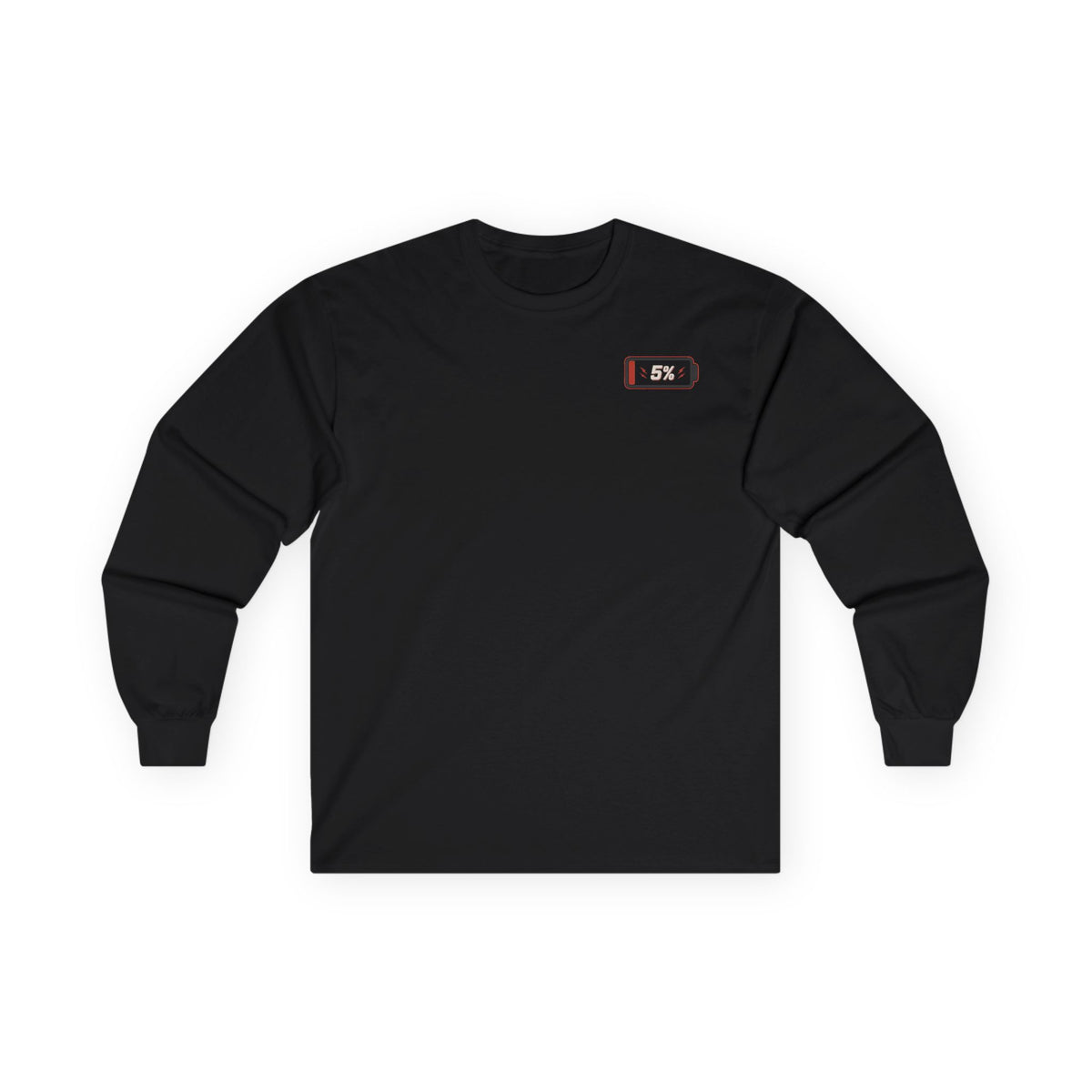 Long Sleeve Tee — “Social Battery 5% Was Never Charged” Graphic