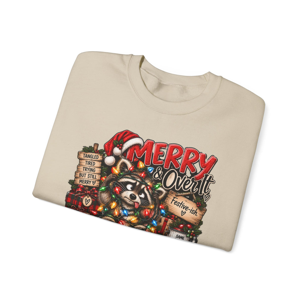 Christmas Raccoon 'Merry Over It' Crewneck Sweatshirt