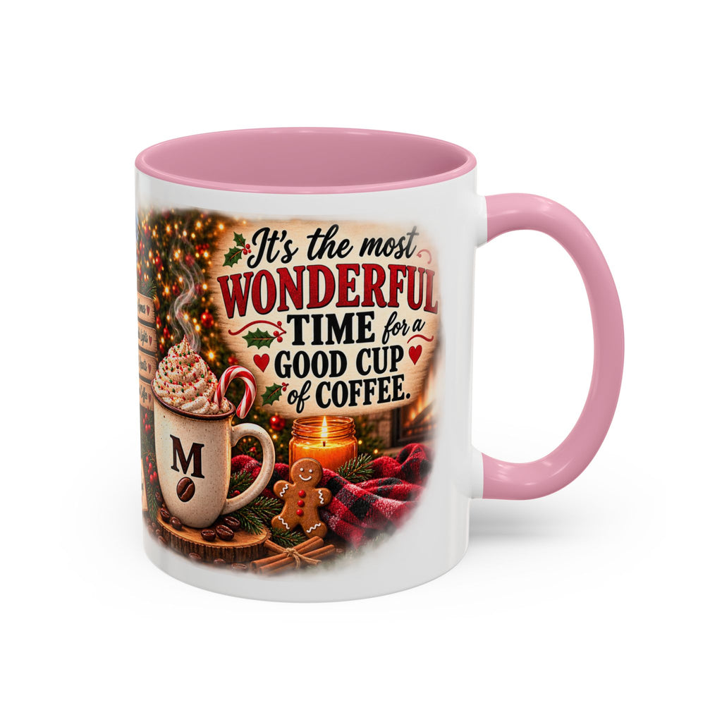 Christmas Coffee Mug — "It's the Most Wonderful Time for a Good Cup of Coffee" (11oz/15oz)