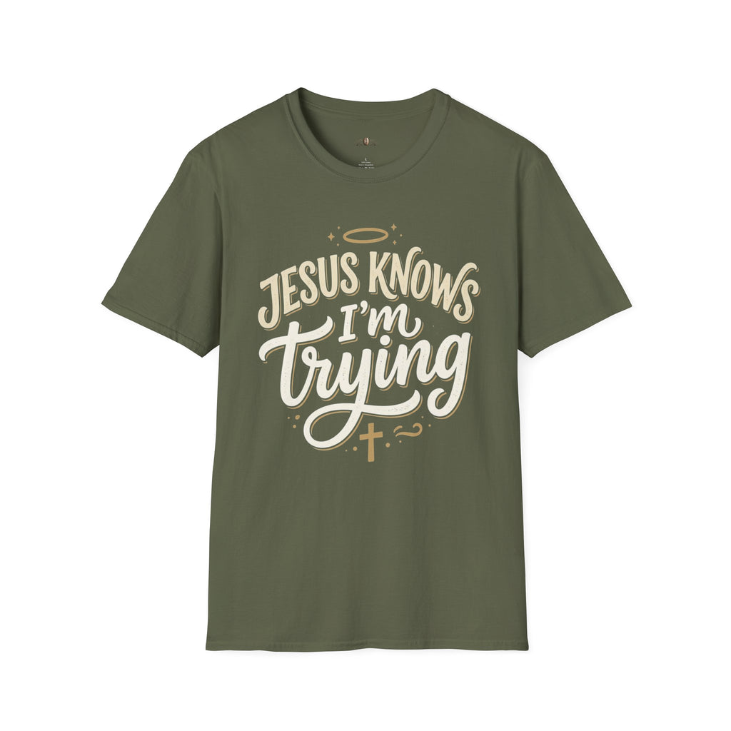 Jesus Knows I’m Trying T-Shirt — Faith-Based Christian Graphic Tee