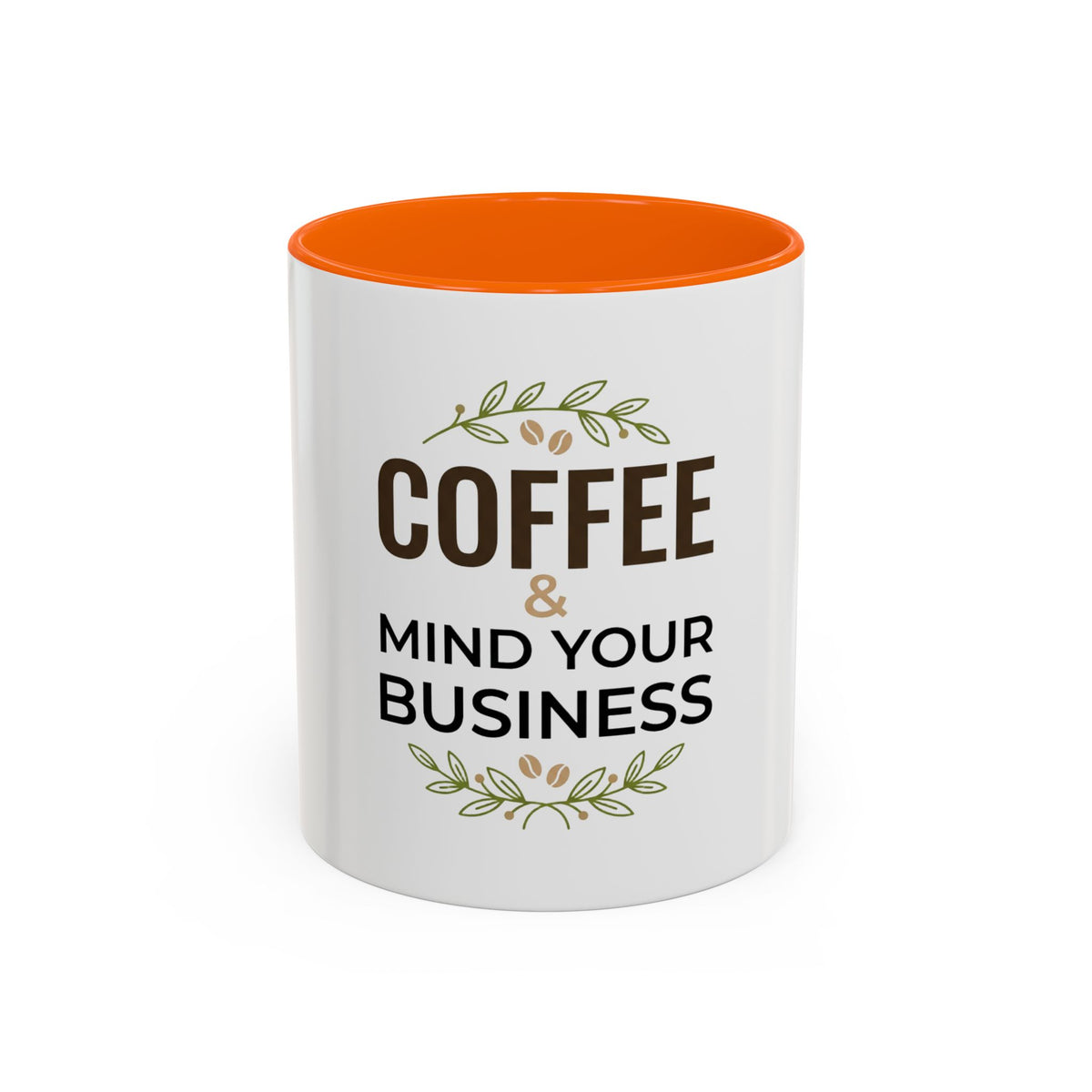 Coffee Mug - "Coffee & Mind Your Business" Ceramic Accent Mug
