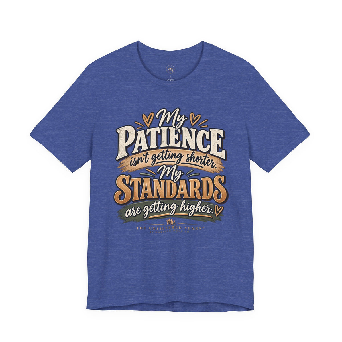 My Patience is Fine Unisex Jersey Short Sleeve Tee