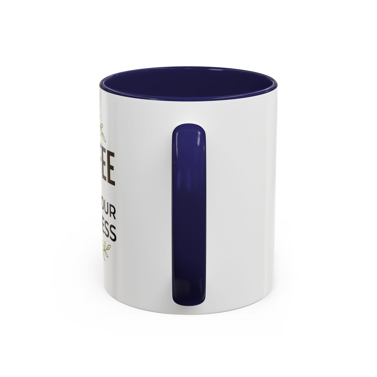 Coffee Mug — "Coffee & Mind Your Business" Accent Ceramic Mug (11/15 oz)