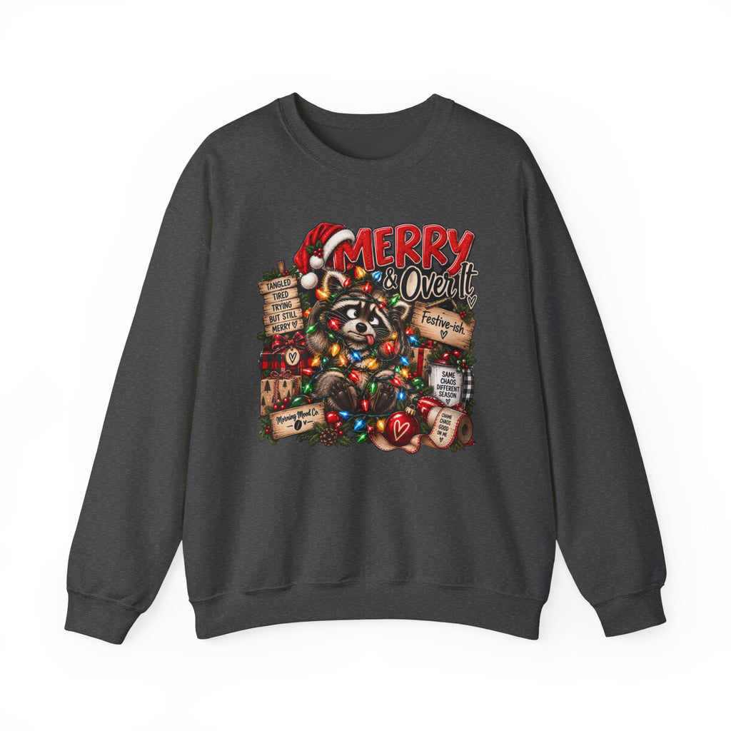 Christmas Raccoon 'Merry Over It' Crewneck Sweatshirt