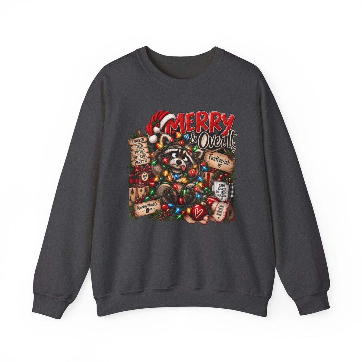 Christmas Raccoon 'Merry Over It' Crewneck Sweatshirt