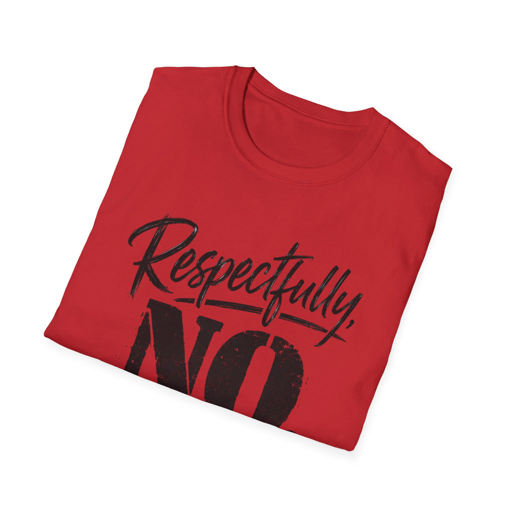 Respectfully No. T-Shirt – Funny Sassy Graphic Tee with Script and Smiley
