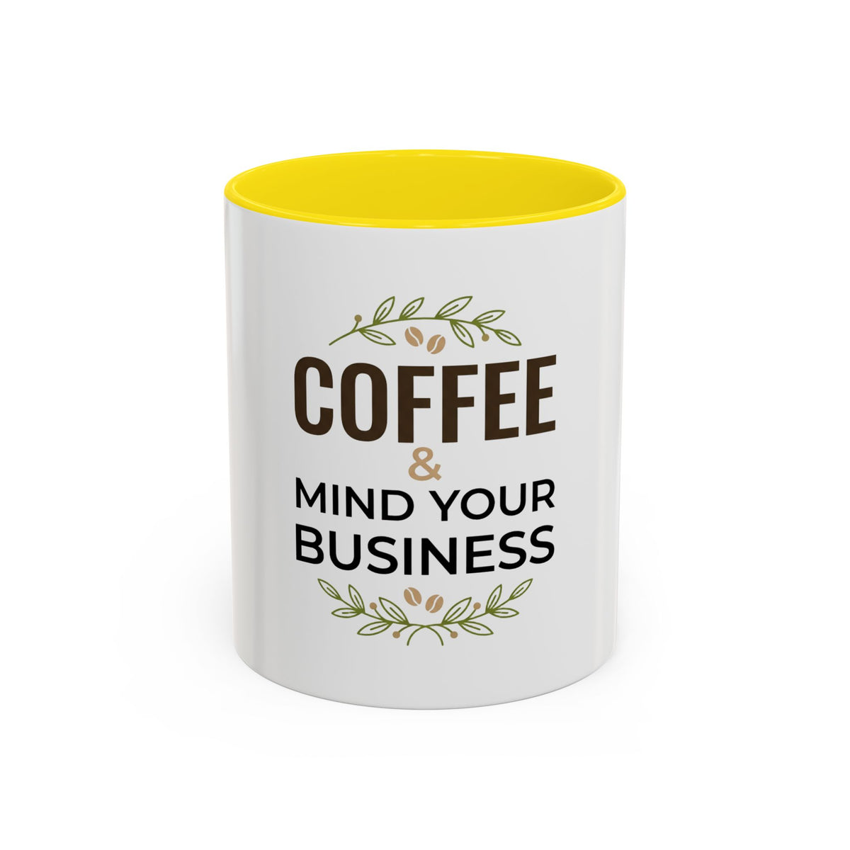 Coffee Mug - "Coffee & Mind Your Business" Ceramic Accent Mug