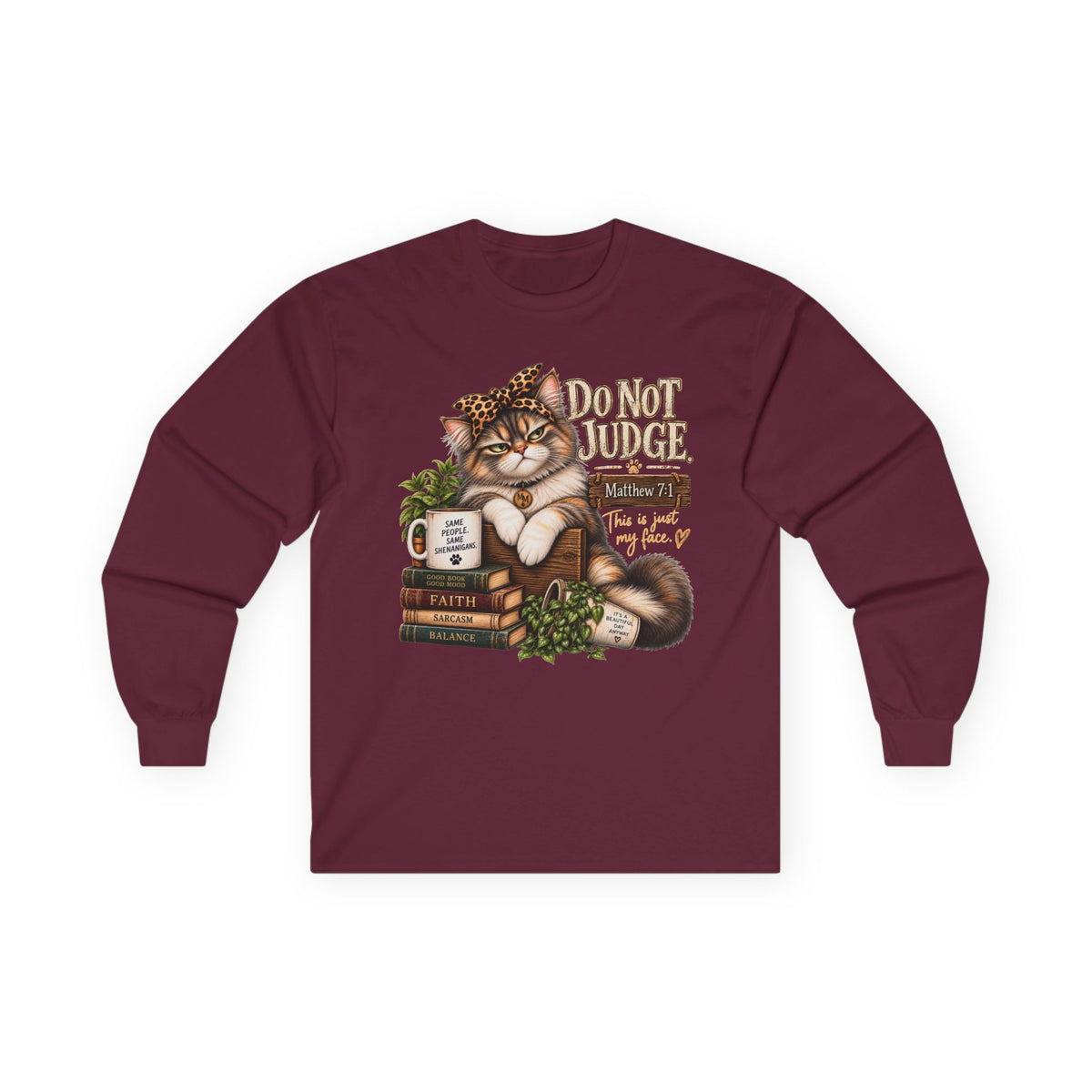 Do Not Judge Funny Cat Long Sleeve Tee
