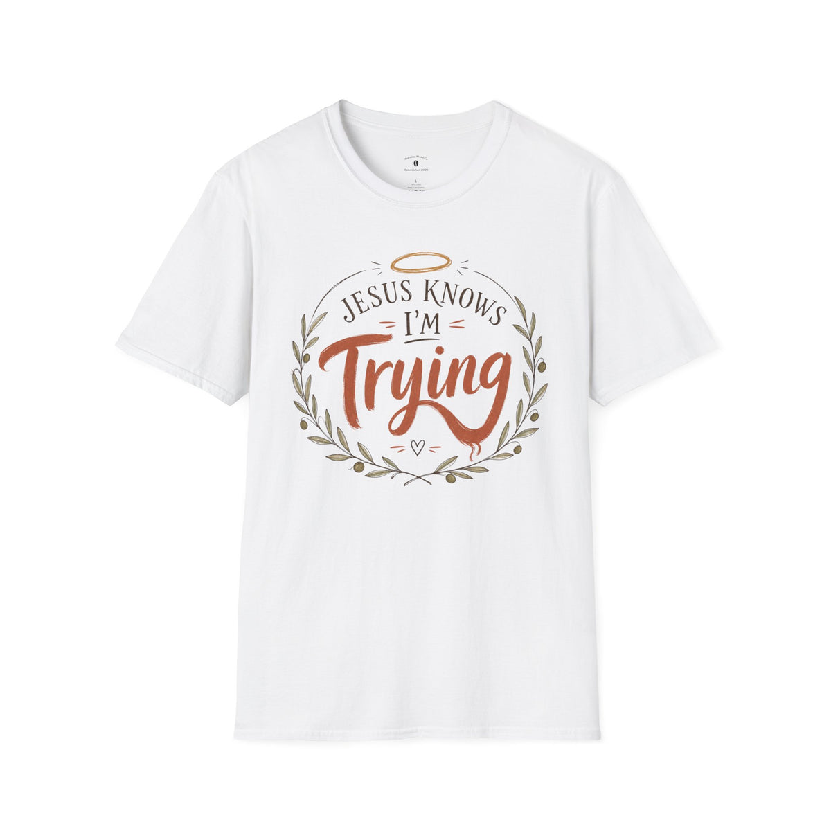Christian T‑Shirt — "Jesus Knows I'm Trying" Inspirational Faith Tee