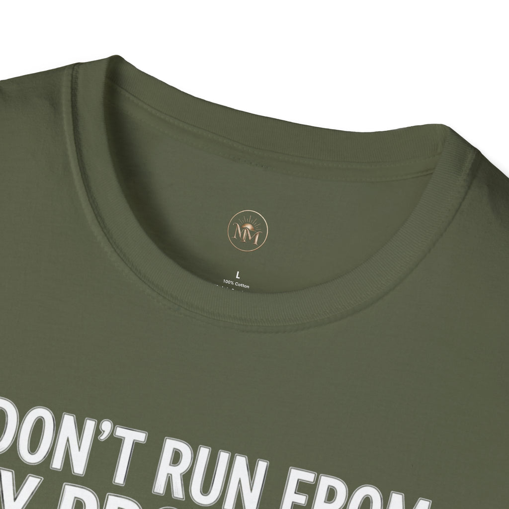 I Don't Run From My Problems, I Sit On My Sofa - Funny Sarcastic T-Shirt
