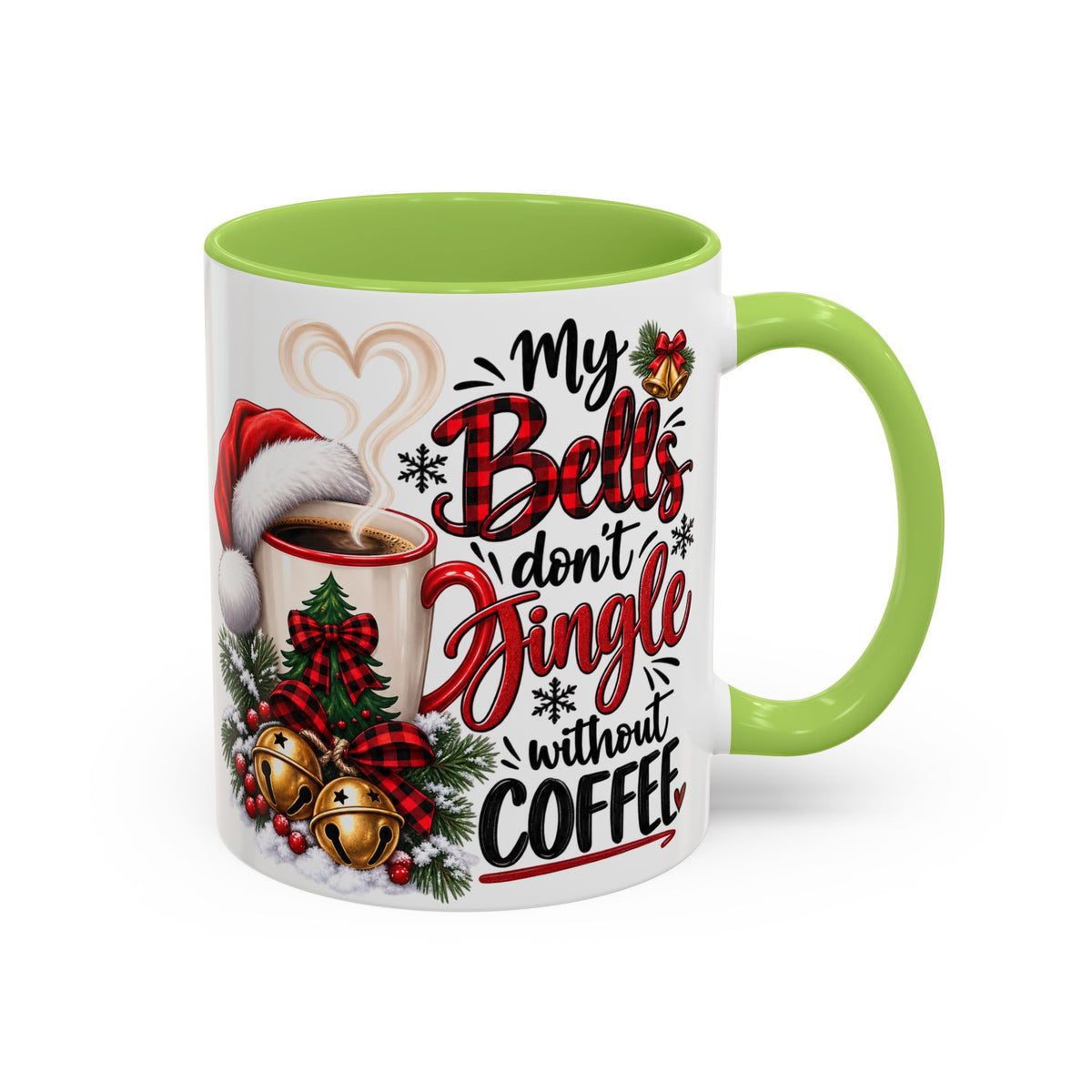 Christmas Coffee Mug – “My Bells Don’t Jingle Without Coffee” Accent Mug (11/15oz)