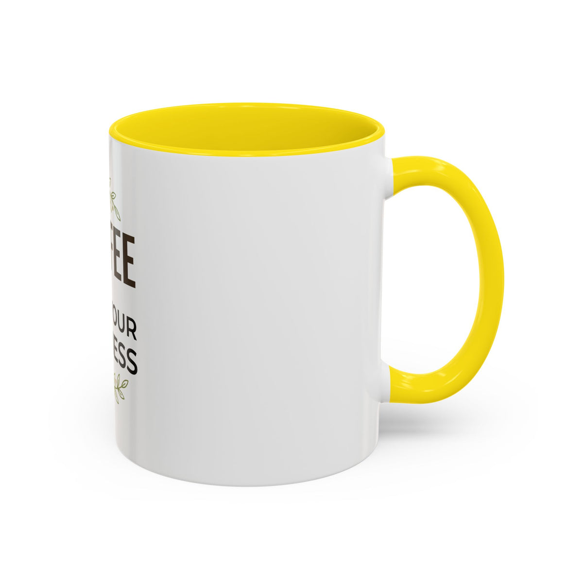 Coffee Mug - "Coffee & Mind Your Business" Ceramic Accent Mug