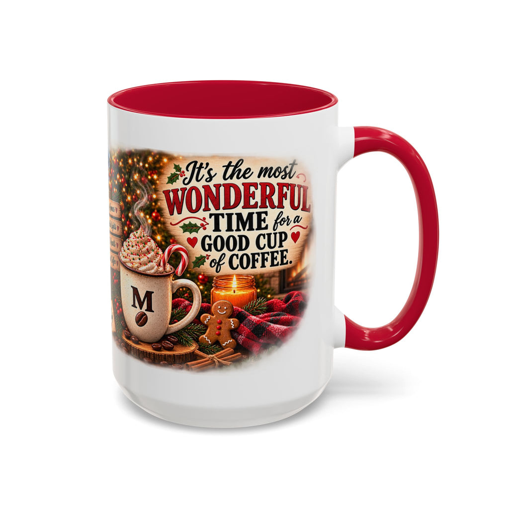 Christmas Coffee Mug — "It's the Most Wonderful Time for a Good Cup of Coffee" (11oz/15oz)