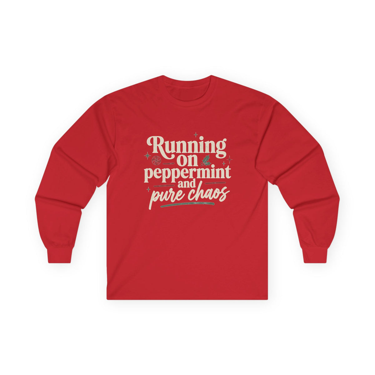 "Running on Peppermint and Pure Chaos" Retro Holiday Long sleeve Tee